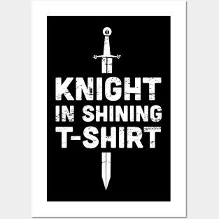 Knight In Shining T-Shirt | Renaissance Festival Costume Posters and Art